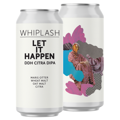LET IT HAPPEN - Citra DIPA
